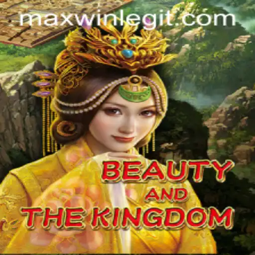 Unveiling the Magic of BeautyAndTheKingdom: Win Big with MAXWIN
