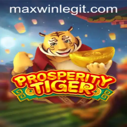 Exploring the Exciting World of ProsperityTiger: Unleash the MAXWIN